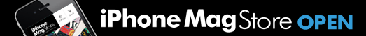iPhone Mag Store OPEN