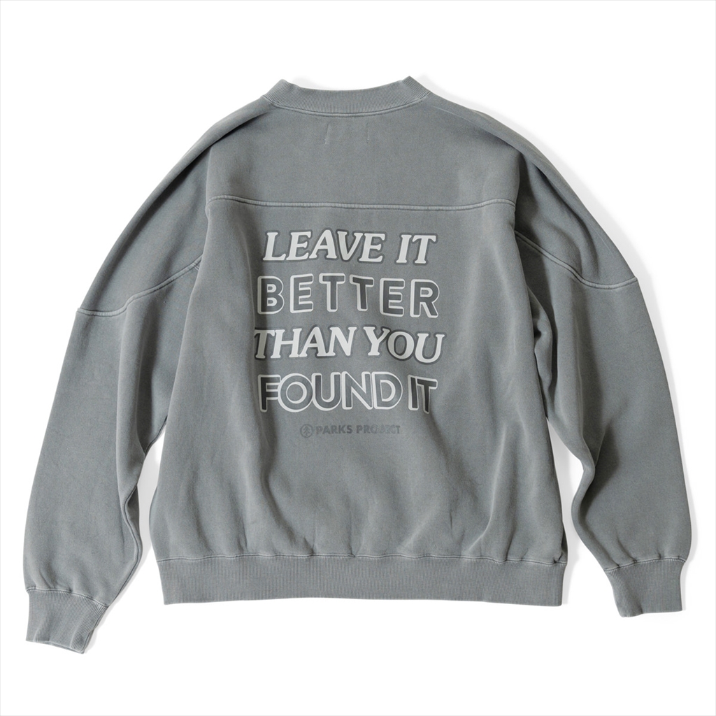 [パークスプロジェクト]LEAVE IT BETTER CREW T/C SWEAT