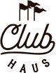 CLUBHAUS