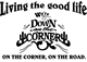 DOWN ON THE CORNER