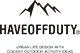 HAVEOFFDUTY