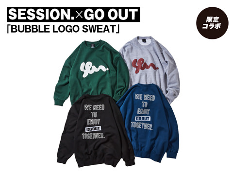 SESSION. × GO OUT「BUBBLE LOGO SWEAT」