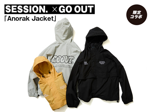 SESSION. × GO OUT「Anorak Jacket」