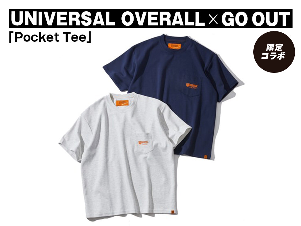 UNIVERSAL OVERALL × GO OUT「Pocket Tee」