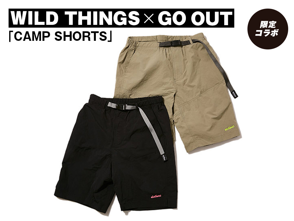 WILD THINGS × GO OUT「CAMP SHORTS」